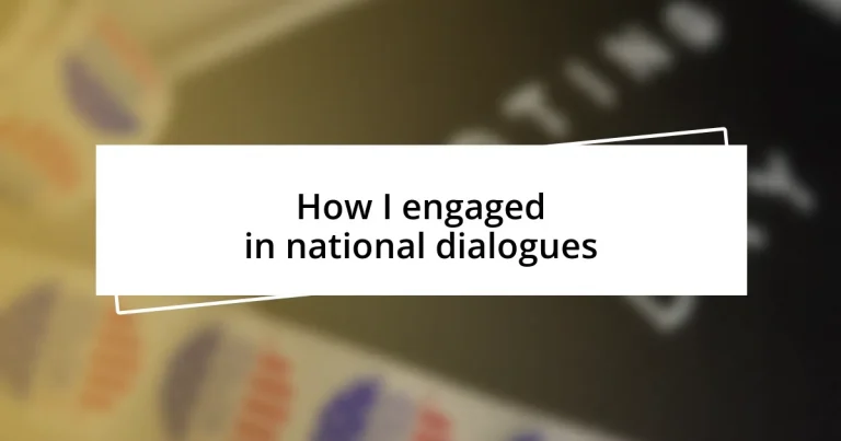 How I engaged in national dialogues