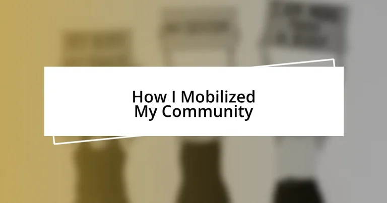 How I Mobilized My Community