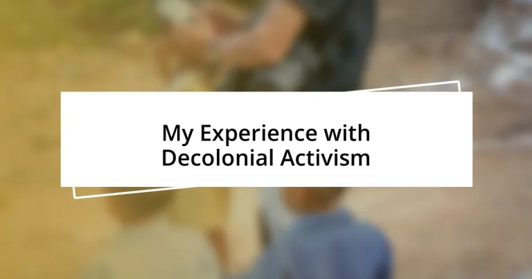 My Experience with Decolonial Activism