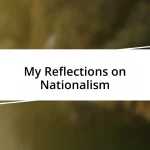 My Reflections on Nationalism