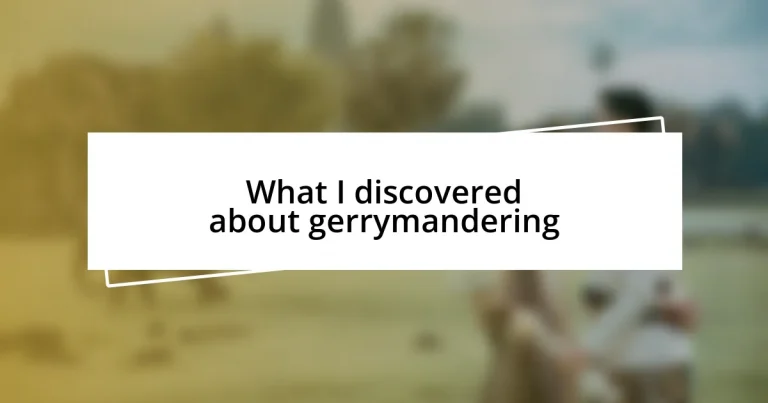 What I discovered about gerrymandering