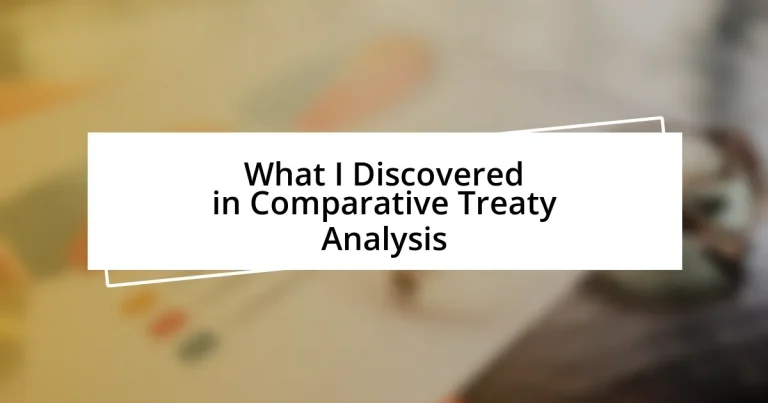 What I Discovered in Comparative Treaty Analysis