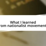 What I learned from nationalist movements