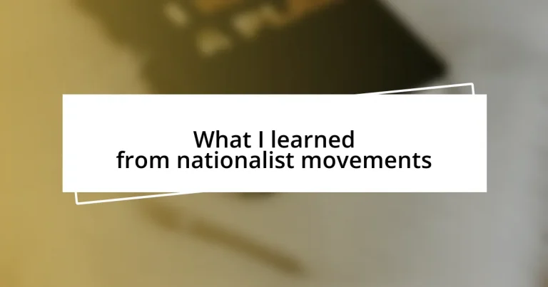 What I learned from nationalist movements