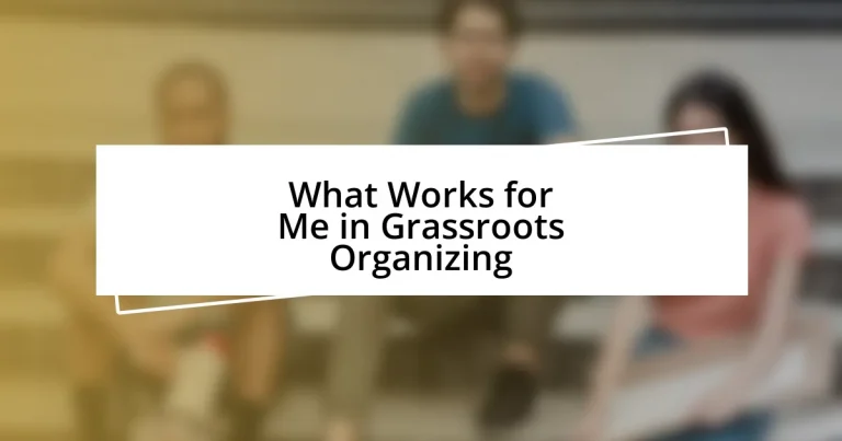 What Works for Me in Grassroots Organizing