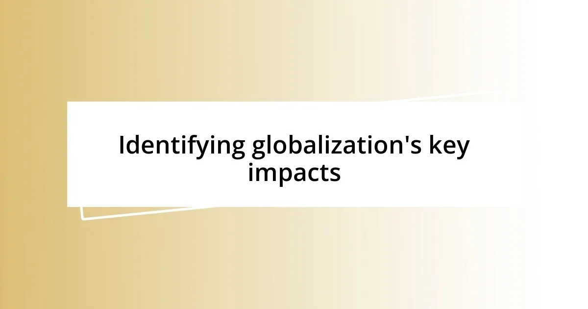 Identifying globalization