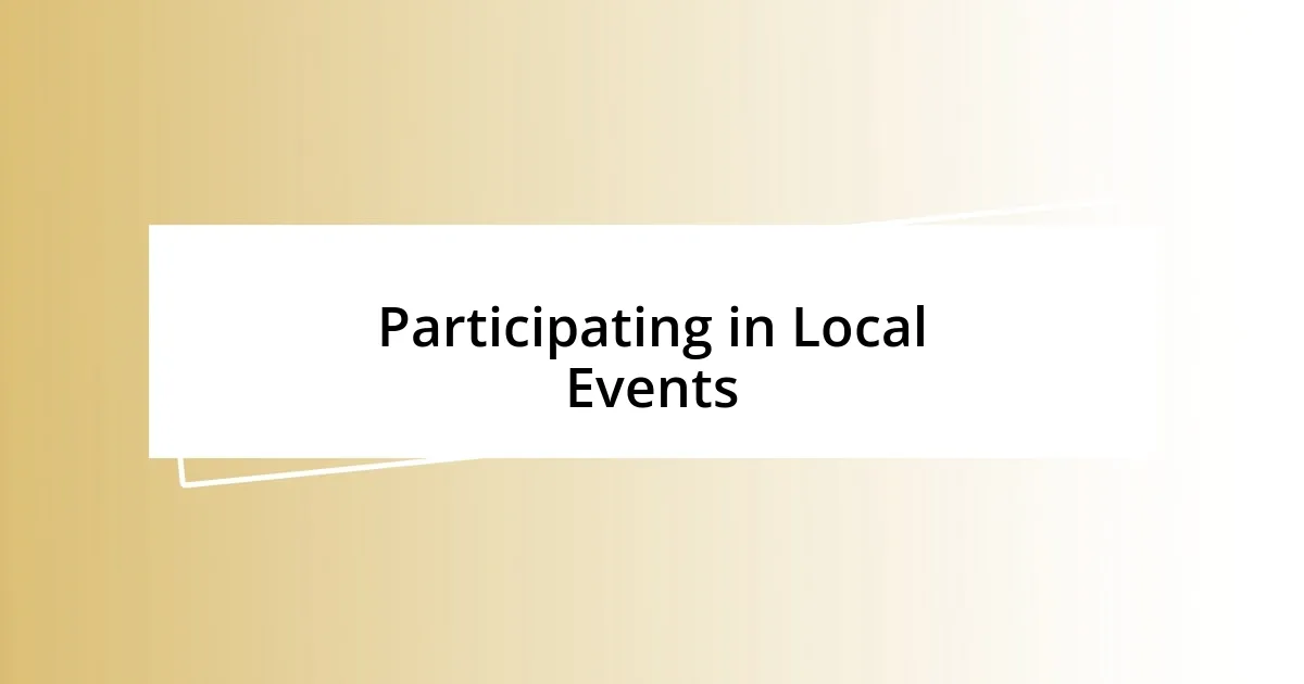 Participating in Local Events