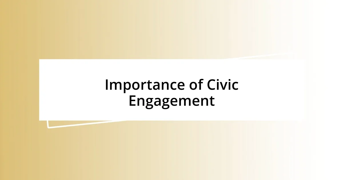 Importance of Civic Engagement