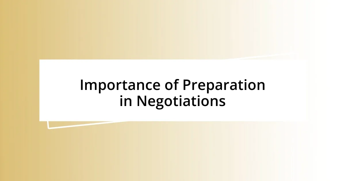 Importance of Preparation in Negotiations