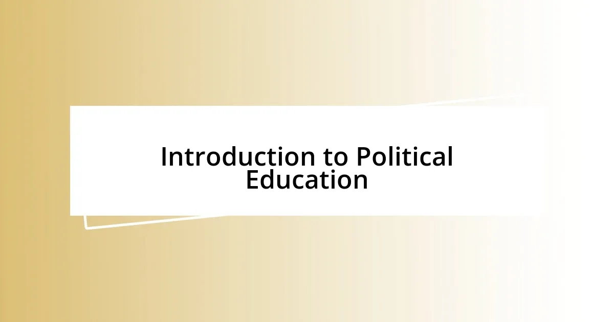 Introduction to Political Education