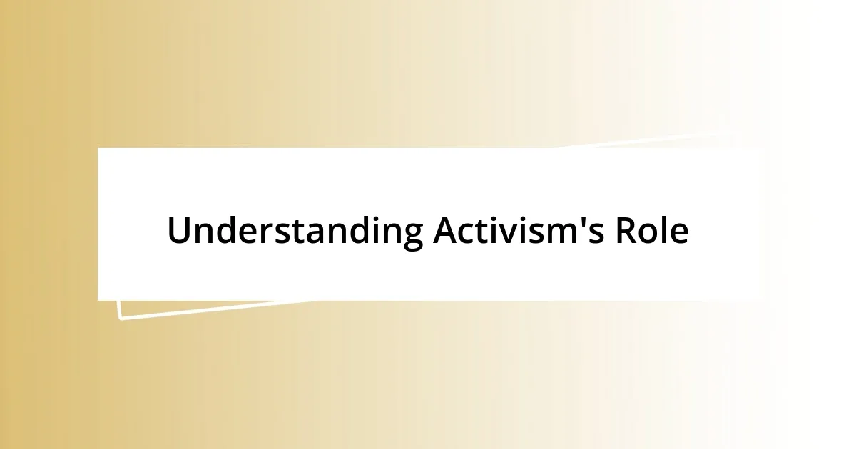 Understanding Activism