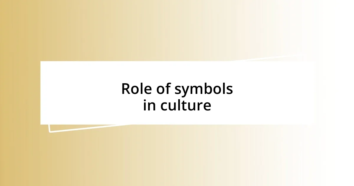 Role of symbols in culture