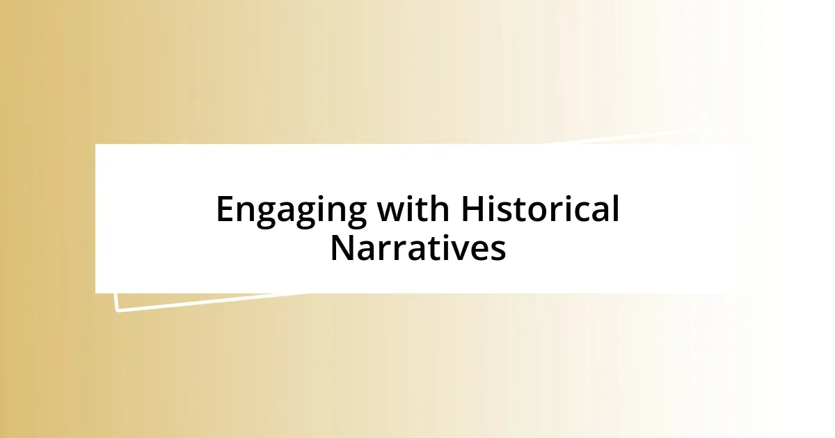 Engaging with Historical Narratives