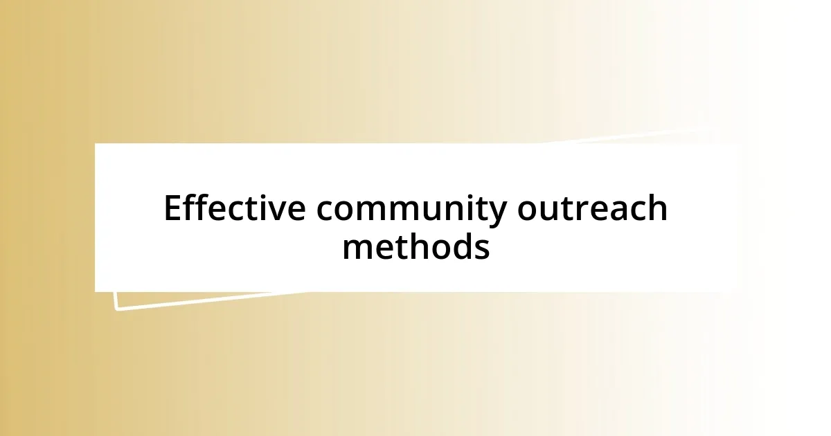 Effective community outreach methods